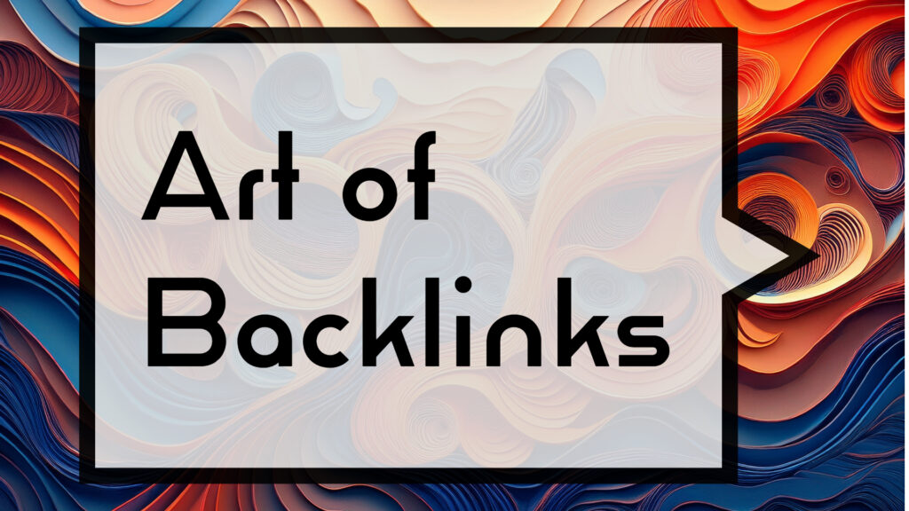Art of backlinks